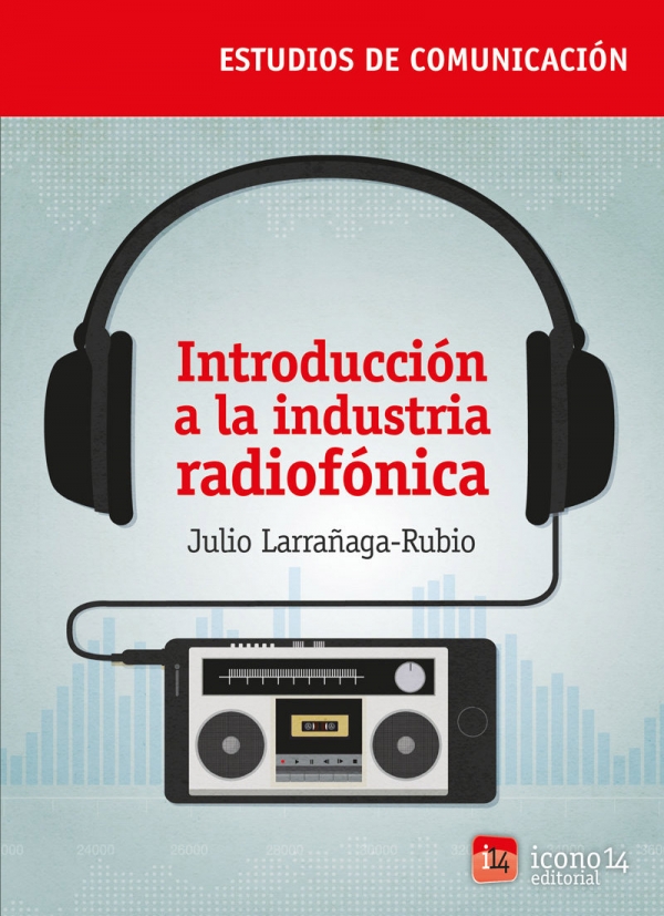 Introducción a la industria radiofónica
