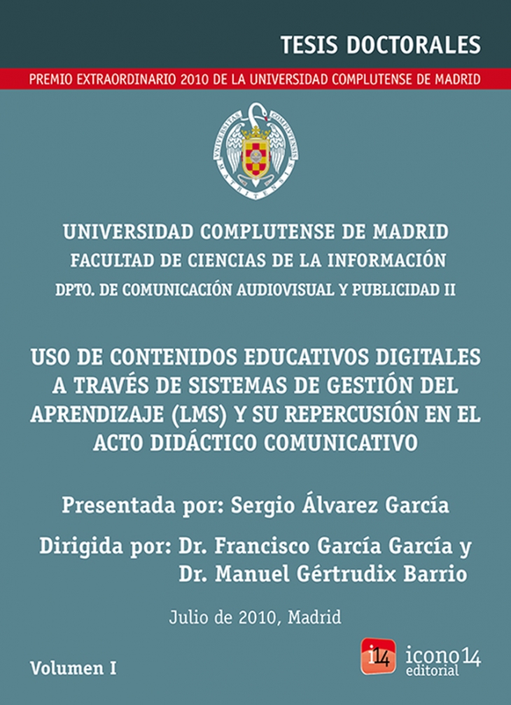 Uso de contenidos educativos digitales a través de sistemas de gestión del aprendizaje (LMS) y su repercusión en el acto didáctico comunicativo